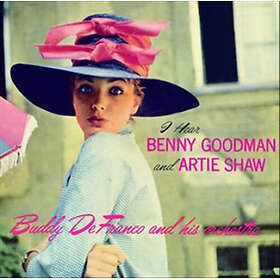 Buddy De Franco I Hear Benny Goodman & Artie Shaw CD
