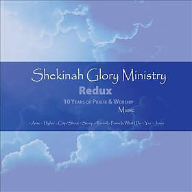 Shekinah Glory Ministry Shekinah Glory Ministry Redux CD