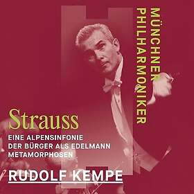 Münchner Philharmoniker, Rudolf Kempe Strauss: Eine Alpensinfonie & Der Burger a