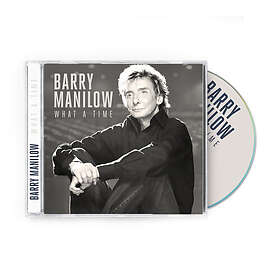 Barry Manilow What A Time CD