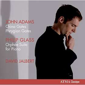 David Jalbert, John Adams David Jalbert Plays John Adams Philip Glass CD