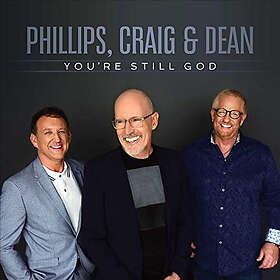 Craig & Dean Phillips You're Still God CD