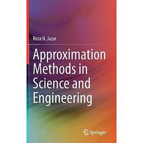 Approximation Methods in Science and Engineering Hardcover