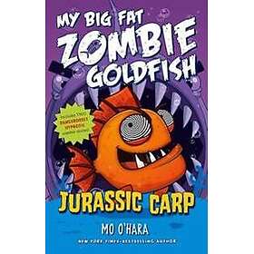 Jurassic Carp: My Big Fat Zombie Goldfish