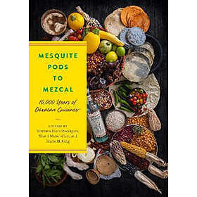 Mesquite Pods to Mezcal