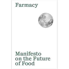 Manifesto on the Future of Food