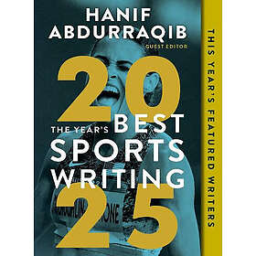 The Year's Best Sports Writing 2025