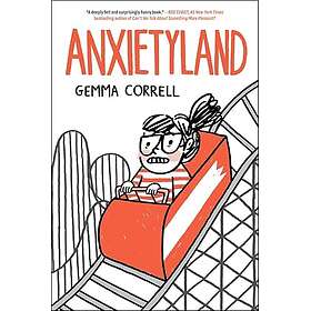 Anxietyland Correll, Gemma