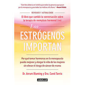 Los Estrógenos Importan Estrogen Matters