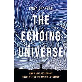 The Echoing Universe: How Radio Astronomy Helps Us See the Invisible Cosmos