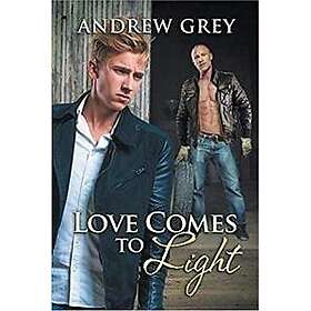 Love Comes to Light