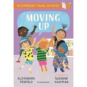 Moving Up: A Bloomsbury Young Reader