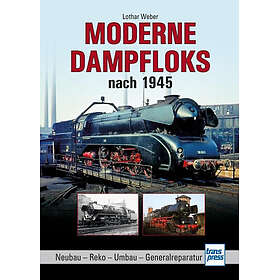 Moderne Dampfloks nach 1945