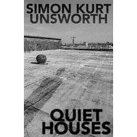 Quiet Houses