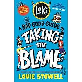Loki: A Bad God's Guide to Taking the Blame