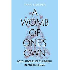 A Womb of One's Own