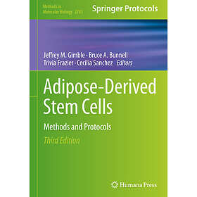 Adipose-Derived Stem Cells: Methods and Protocols Hardcover