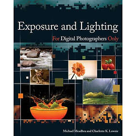 Wiley Exposure and Lighting for Digital Photographers Only Paperback