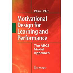Motivational Design for Learning and Performance Hardcover