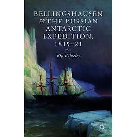 Bellingshausen and the Russian Antarctic Expedition, 1819-21 Hardcover