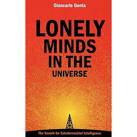 Lonely Minds in the Universe Hardcover