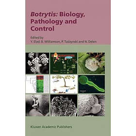 Botrytis: Biology, Pathology and Control Hardcover