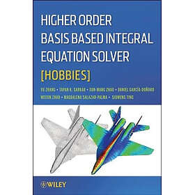 Wiley Higher Order Basis Based Integral Equation Solver (HOBBIES) Paperback