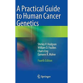 A Practical Guide to Human Cancer Genetics Hardcover