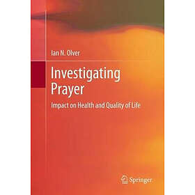 Investigating Prayer Hardcover