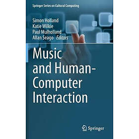 Music and Human-Computer Interaction Hardcover