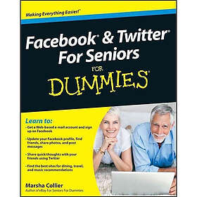 Wiley Facebook and Twitter For Seniors For Dummies Paperback