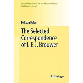 The Selected Correspondence of L.E.J. Brouwer Hardcover