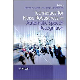 Wiley Techniques for Noise Robustness in Automatic Speech Recognition Pocket