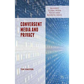 Convergent Media and Privacy Hardcover