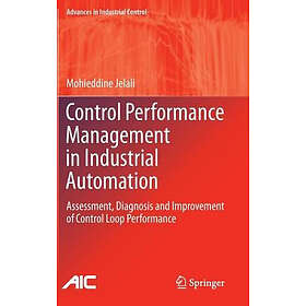 Control Performance Management in Industrial Automation Hardcover