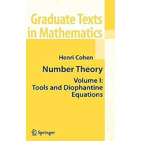 Number Theory: Volume I: Tools and Diophantine Equations Hardcover