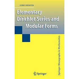 Elementary Dirichlet Series and Modular Forms Hardcover