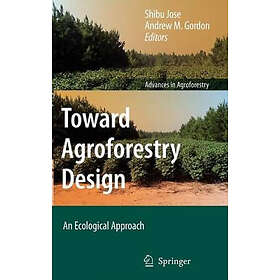 Toward Agroforestry Design Hardcover