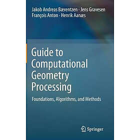 Guide to Computational Geometry Processing Hardcover