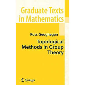 Topological Methods in Group Theory Hardcover