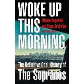 Woke Up This Morning