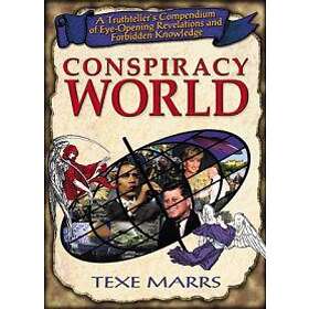 Find the best price on Conspiracy World: A Truthteller's Compendium Of