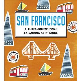 San Francisco: A Three-Dimensional Expanding City Guide - Find The ...