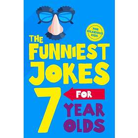 Find the best price on The Funniest Jokes For 7 Year Olds | Compare