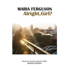 Find the best price on Alright, Girl? av Maria Ferguson | Compare deals