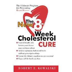 The New 8-Week Cholesterol Cure