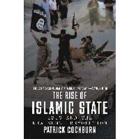 Find the best price on Patrick Cockburn: The Rise of Islamic State ...