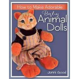 Jonni Good: How to Make Adorable Baby Animal Dolls