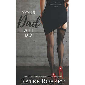 Katee Robert: Your Dad Will Do