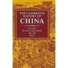 Find the best price on The Cambridge History of China: Volume 3, Sui ...